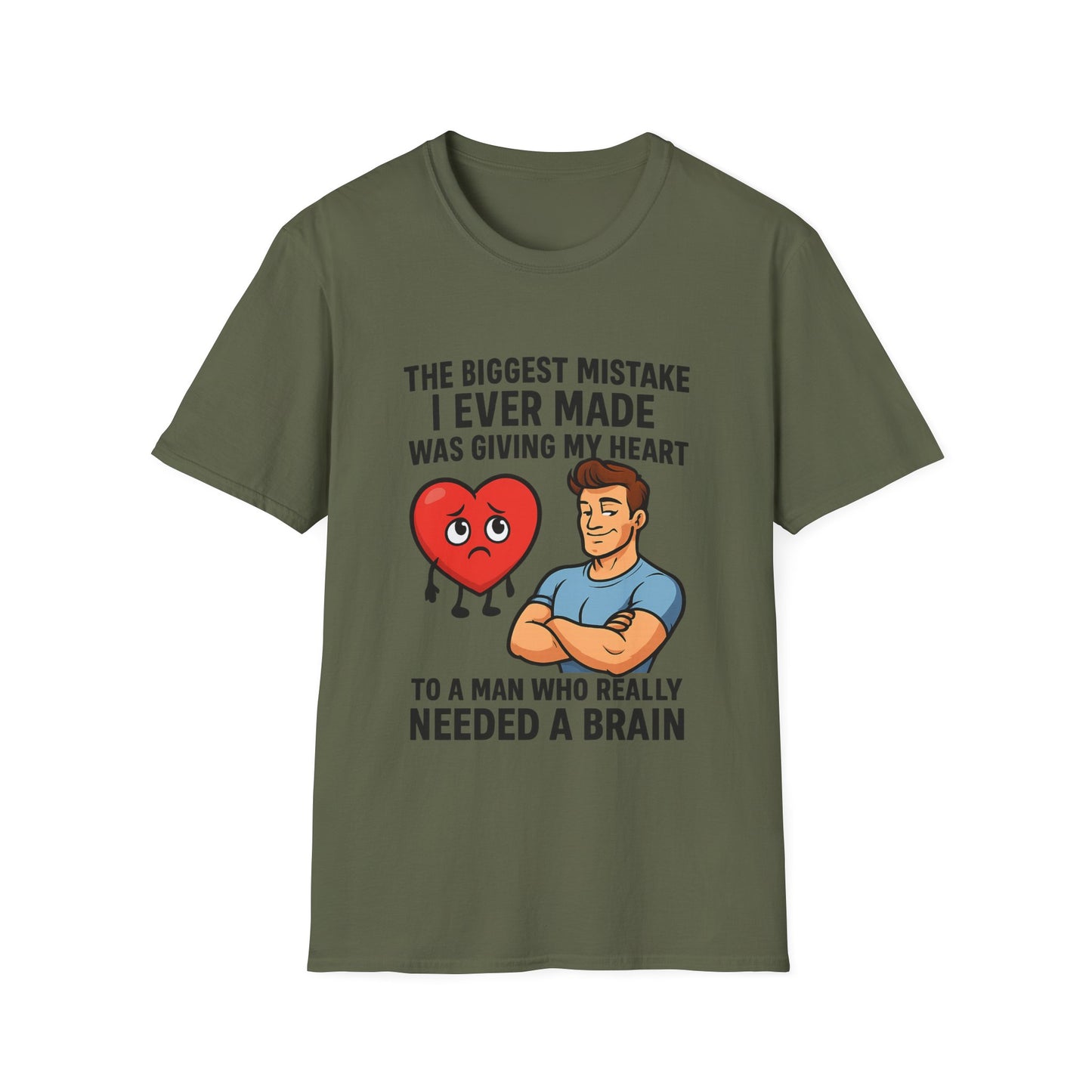 Green women’s graphic empowerment t-shirt flat lay with the quote the biggest mistake I ever made was giving my heart to a man who needed a brain