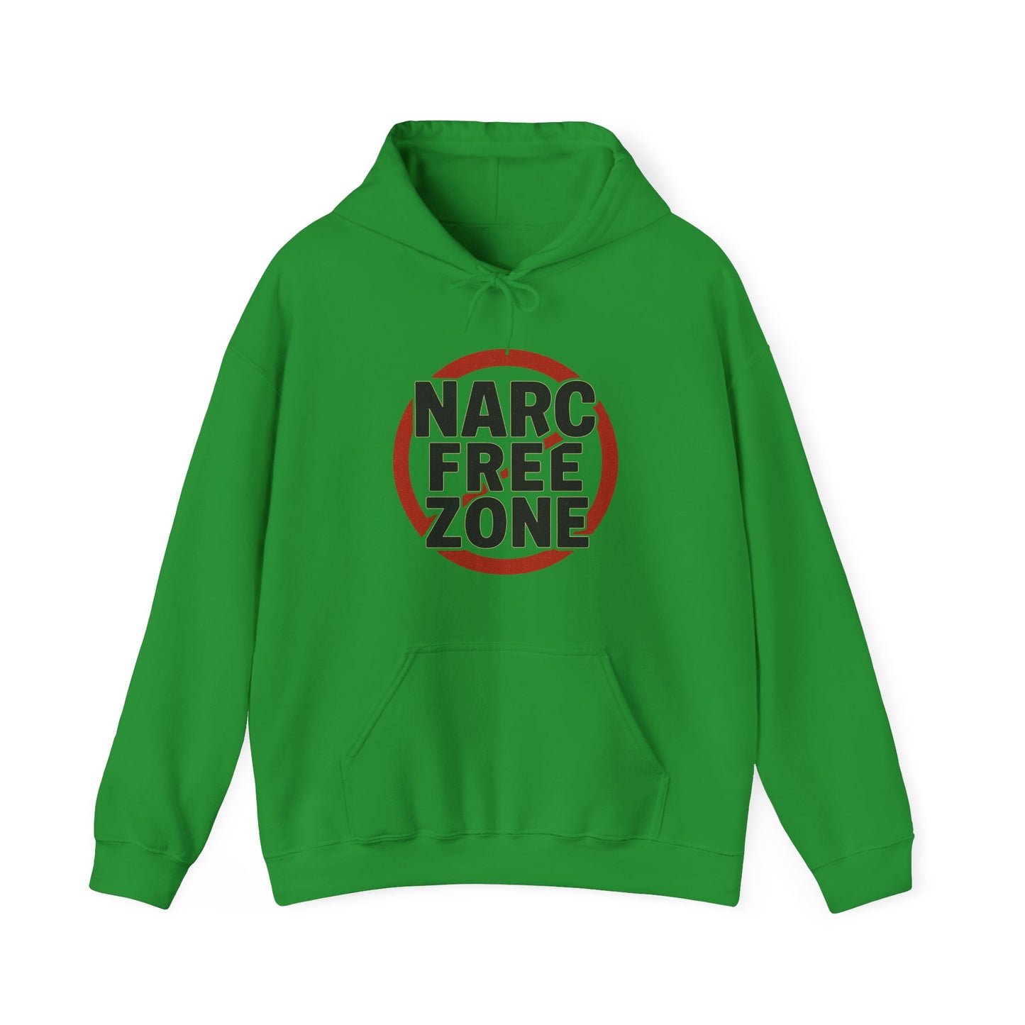 Women’s green hooded empowerment sweatshirt with text that says narc-free zone