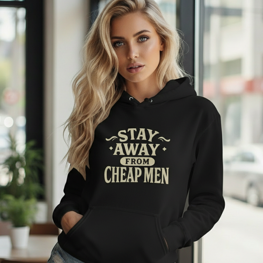 Woman wearing a black women’s empowerment sweatshirt that says stay away from cheap men