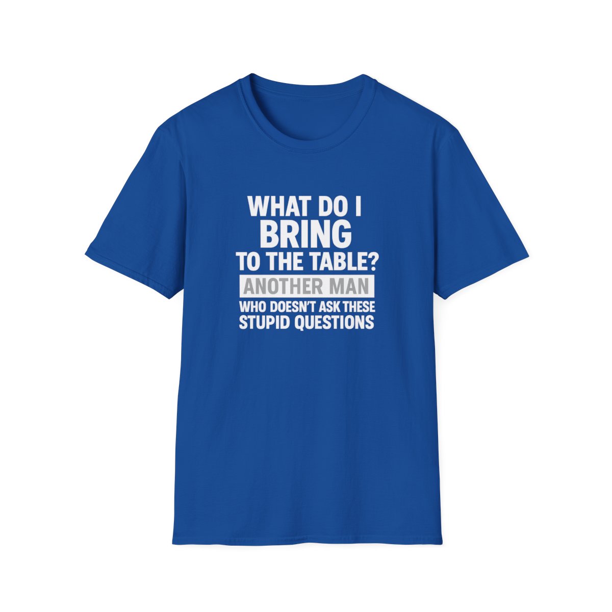 Blue women’s graphic empowerment t-shirt flat lay with the quote what do I bring to the table